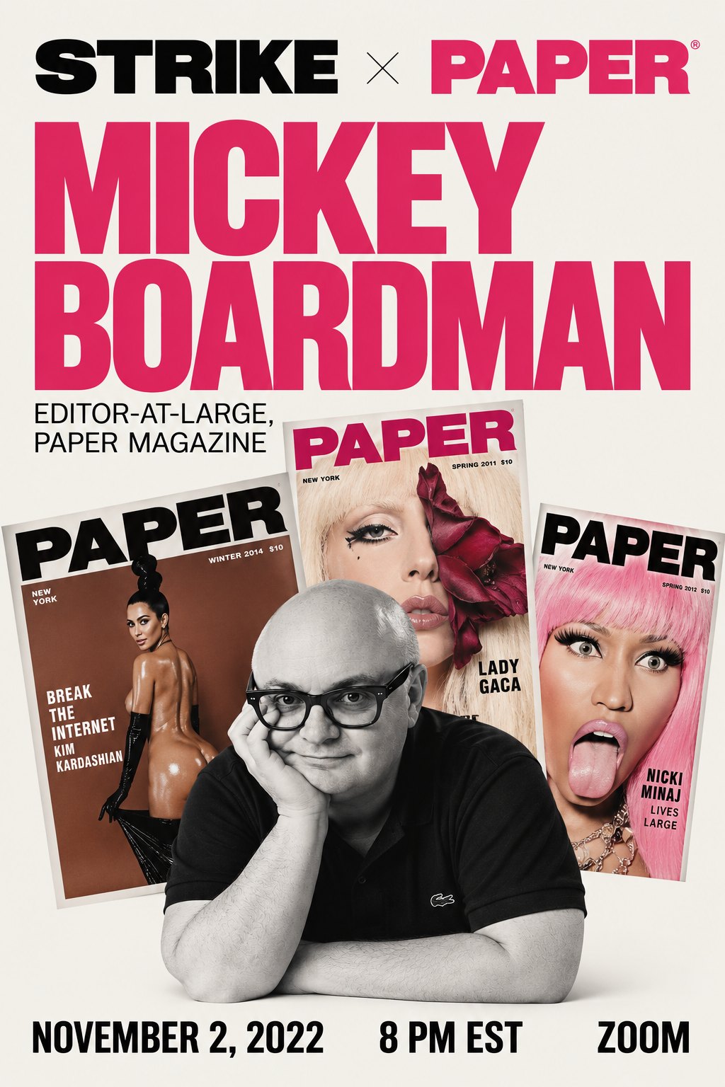 Strike × PAPER flyer for a conversation with Mickey Boardman, Editor-at-Large of PAPER Magazine, November 2, 2022, 8 PM EST on Zoom